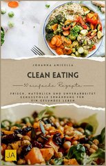 Buchtipp: Clean Eating – Johanna Amicella