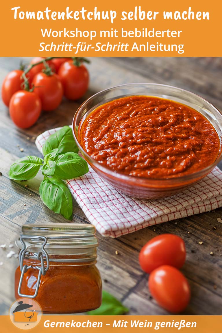 Tomatenketchup selber machen, aus frischen Tomaten ohne Zucker