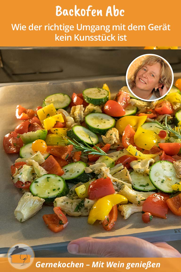 Backofen-Abc – wie der richtige Umgang mit dem Gerät kein Kunststück ist