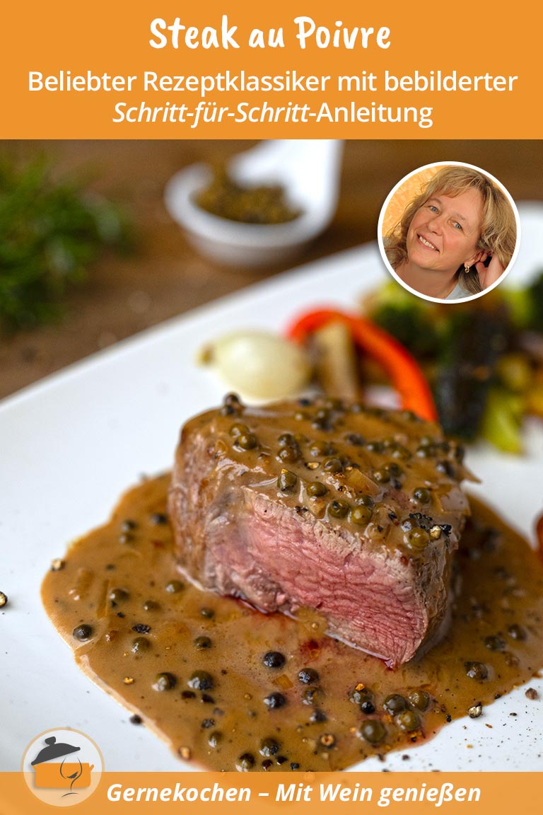 Steak au Poivre – Filetsteak mit cremiger Pfefferrahmsauce
