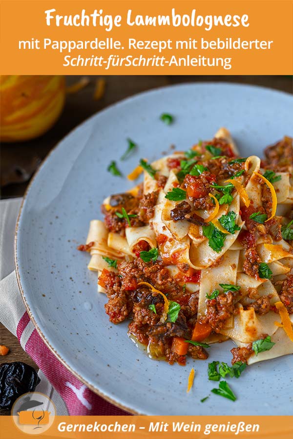 Fruchtige Lammbolognese mit Pappardelle