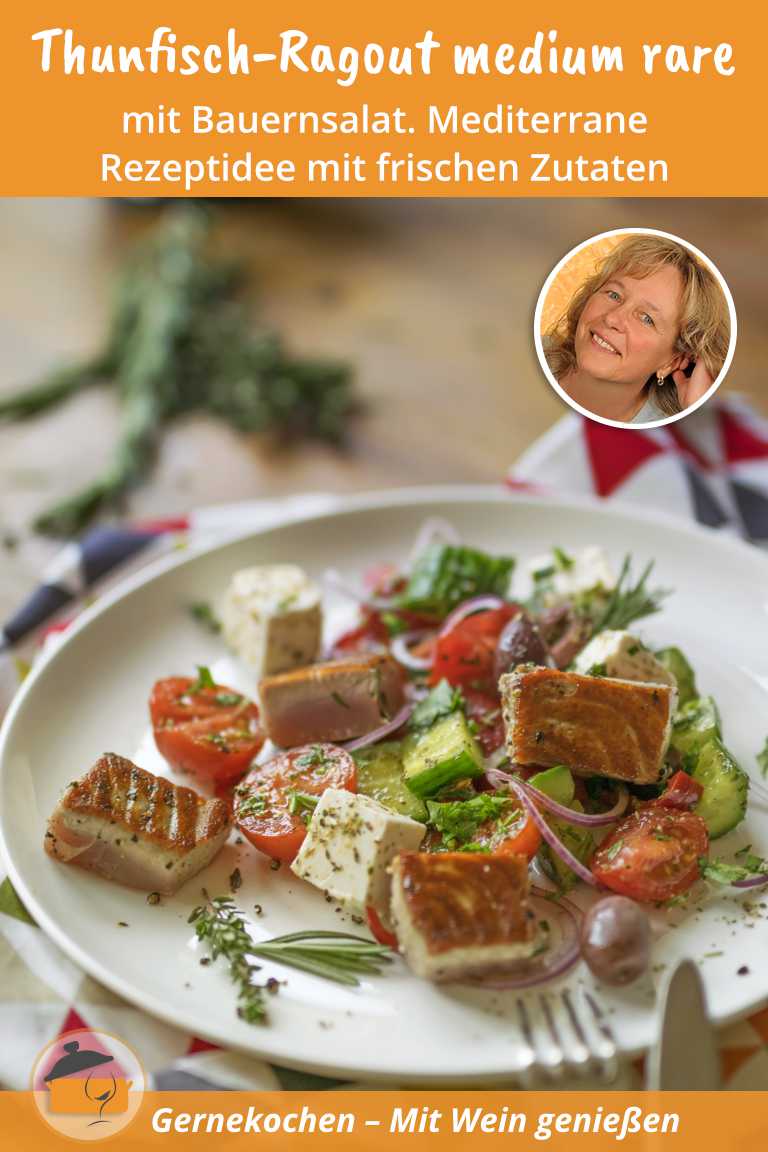 Thunfisch-Ragout medium rare mit Bauernsalat. Gernekochen mit Wein