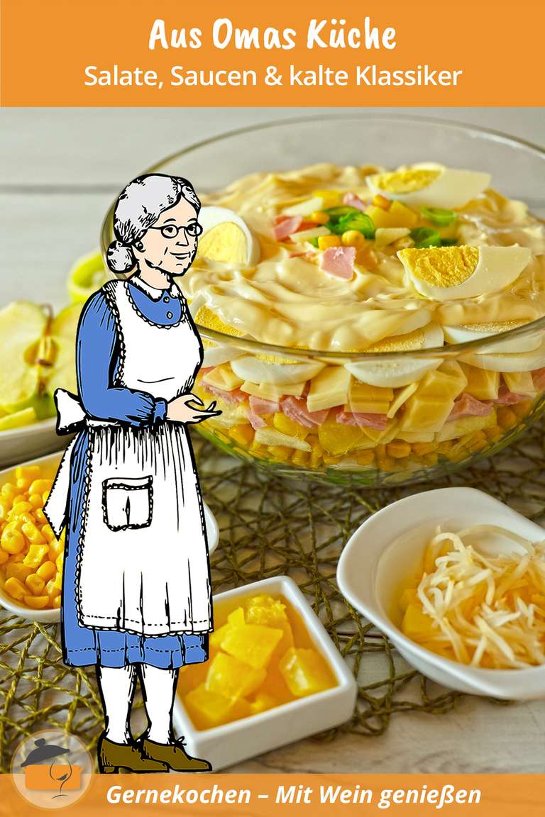 Aus Omas Küche: Salate, Saucen & kalte Klassiker