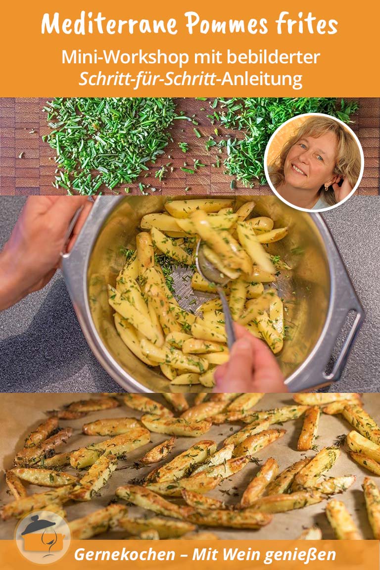 Mediterrane Pommes frites selber machen